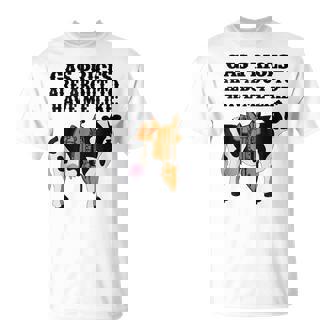 Funny Dairy Cow Gas Prices Are About To Have Me Like Unisex T-Shirt | Mazezy