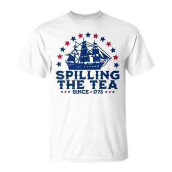 Funny Fourth Of July Spilling The Tea Since 1773 4Th Of July Unisex T-Shirt | Mazezy