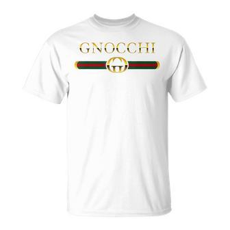 Funny Graphic Gnocchi Italian Pasta Novelty Gift Food Unisex T-Shirt - Monsterry CA