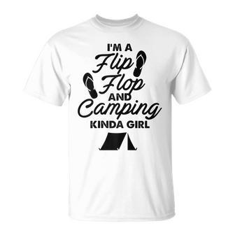 Funny Im A Flip Flops And Camping Kinda Girl Unisex T-Shirt | Mazezy UK
