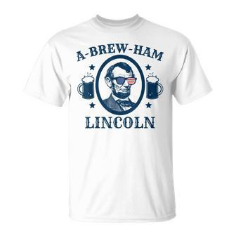 Funny July 4Th Abe Abraham Lincoln Abrewham Patriotic Gift Unisex T-Shirt | Mazezy