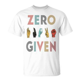 Rude Zero Fucks Given Sign Language Asl Vintage Deaf T-Shirt | Mazezy