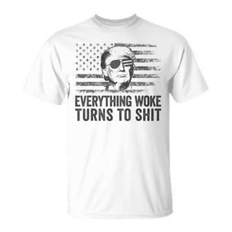 Trump Sayings Everything Woke Turns To Shit Woke T-Shirt | Mazezy