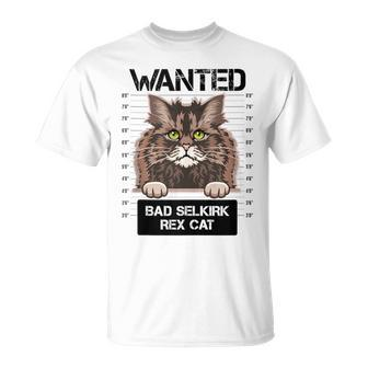 Wanted Bad Selkirk Rex Cat Kitty Kitten Owners Lovers T-Shirt | Mazezy