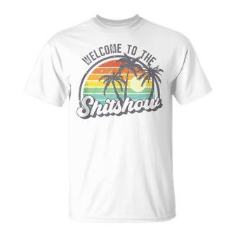 Funny Welcome To The Shitshow Meme Unisex T-Shirt - Seseable