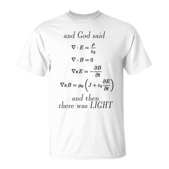 God Said Maxwell's Equations Differential T For Geeks T-Shirt | Mazezy