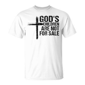 Gods Children Are Not For Sale Cross Christian Vintage Christian Gifts Unisex T-Shirt | Mazezy