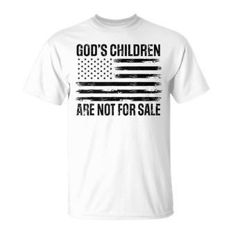 Gods Children Are Not For Sale Funny American Flag Quote  Unisex T-Shirt