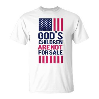 Gods Children Are Not For Sale Funny Saying Gods Children Unisex T-Shirt | Mazezy