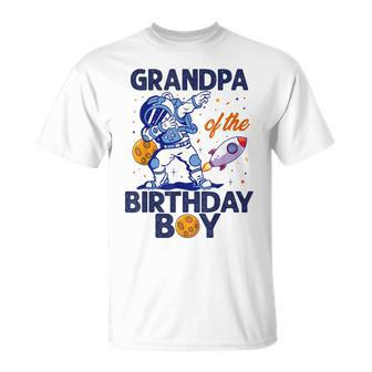 Grandpa Of The Birthday Boy Astronaut Space Planet Bday Unisex T-Shirt | Mazezy