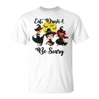 Halloween Eat Drink & Be Scary Sexy Witches Retro Vintage Halloween Funny Gifts Unisex T-Shirt | Mazezy