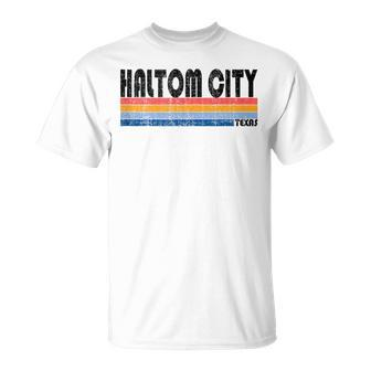Haltom City Tx Hometown Pride Retro 70S 80S Style T-Shirt | Mazezy