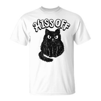 Hiss Off Grumpy Animal Lover Cute Kitten Cat Pet Owner Unisex T-Shirt | Mazezy