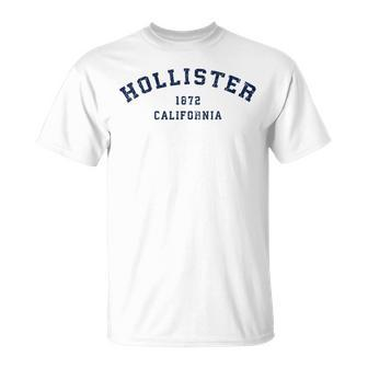 Hollister California Vintage State Usa Flag Athletic Style California Gifts And Merchandise Funny Gifts Unisex T-Shirt | Mazezy