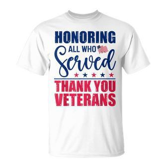 Honoring All Who Served Thank You Veterans Day American Flag T-Shirt | Mazezy DE