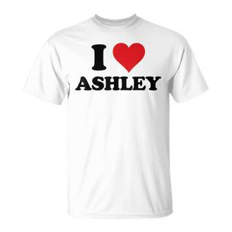 I Heart Ashley First Name I Love Personalized Stuff Unisex T-Shirt | Mazezy