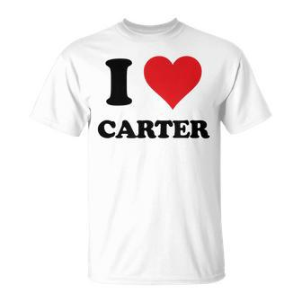 I Heart Carter First Name I Love Personalized Stuff Unisex T-Shirt | Mazezy