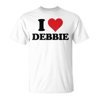 I Heart Debbie First Name I Love Personalized Stuff Unisex T-Shirt | Mazezy