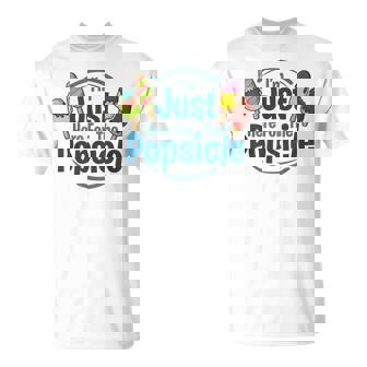 I'm Just Here For The Popsicle Lover Summer Pop T-Shirt | Mazezy