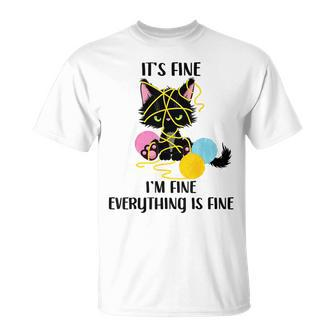 Its Fine Im Fine Everything Is Fine Funny Black Cat Kitty Unisex T-Shirt - Seseable