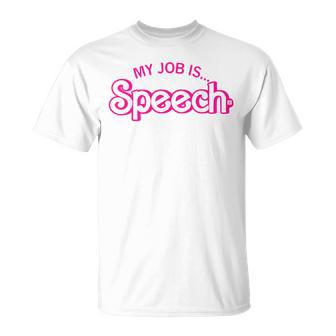 My Job Is Speech Retro Pink Style Speech Therapist Slp T-Shirt