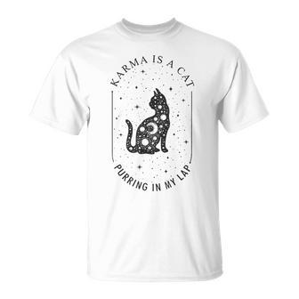 Karma Is A Cat Purring In My Lap Cause It Loves Me T-shirt - Thegiftio UK