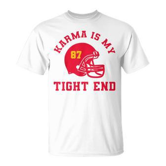 Karma Is My Tight End American Football T-Shirt - Thegiftio UK