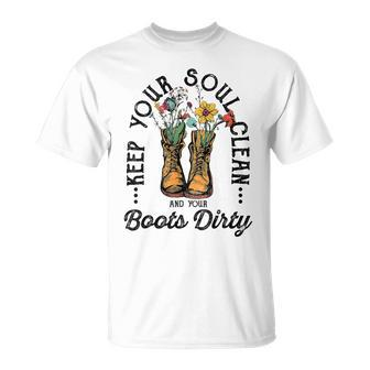 Keep Your Soul Clean And Your Boots Dirty Vintage Cowgirl Unisex T-Shirt | Mazezy