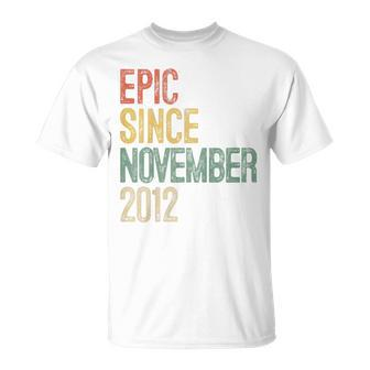 Kids Funny Epic Since November 2012 8Th Birthday Gift 8 Year Old Unisex T-Shirt | Mazezy