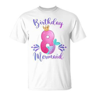 Kids Girls 8Th Birthday Mermaid Birthday Party 8 Years Old Fish Unisex T-Shirt | Mazezy UK