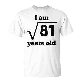 Kids Square Root 9 Years Old Funny 9Th Birthday For Kids Unisex T-Shirt | Mazezy