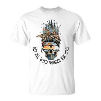 Leopard Skull Not All Those Who Wander Are Lost Camping Hike Unisex T-Shirt | Mazezy