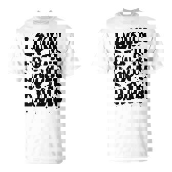 Lookin For The Hoochie Daddies On Back Unisex T-Shirt | Mazezy