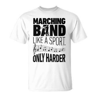 Marching Band Like A Sport Only Harder Trombone T Camp T-Shirt | Mazezy
