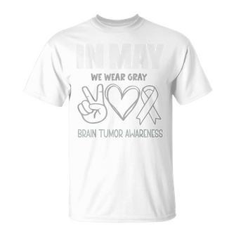 In May We Wear Gray Brain Tumor Awareness T-shirt - Thegiftio UK