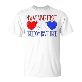 Memorial Day Quote For Veterans Patriotic Red White Blue Unisex T-Shirt | Mazezy