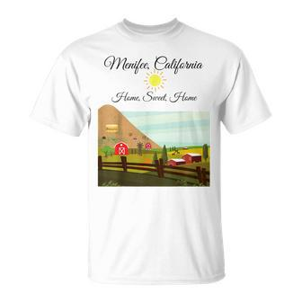 Menifee California Home Sweet Home T-Shirt | Mazezy