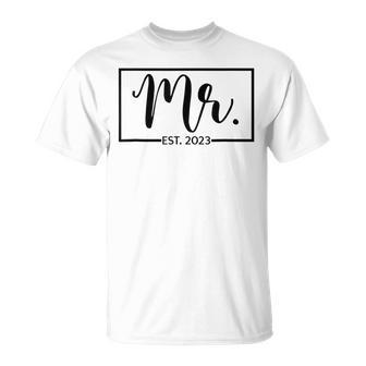 Mr Est 2023 Just Married Wedding Hubby Mr & Mrs Gifts Unisex T-Shirt - Seseable