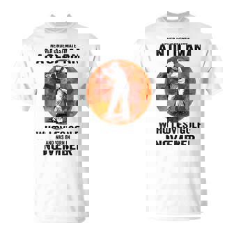 Never Underestimate An Old Man Loves Golf Born In November Gift For Mens Unisex T-Shirt | Seseable UK