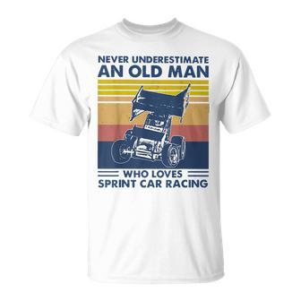 Never Underestimate An Old Man Who Loves Sprint Car Racing Unisex T-Shirt - Seseable