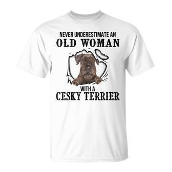 Never Underestimate An Old Woman With A Cesky Terrier Old Woman Funny Gifts Unisex T-Shirt | Mazezy
