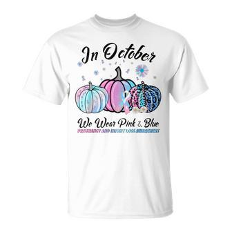 In October We Wear Pink Blue Pregnancy Infant Loss Awareness T-Shirt - Seseable