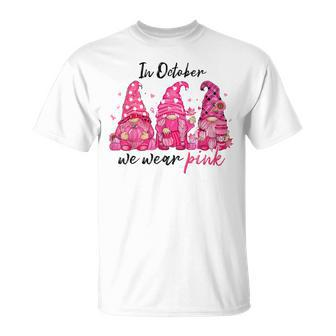 In October We Wear Pink Gnomes Breast Cancer Halloween T-Shirt - Thegiftio UK
