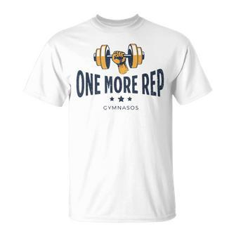 One More Rep - Funny Gym Sayings And Motivational Quotes Unisex T-Shirt | Mazezy