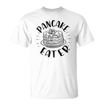 Pancake Eater Dad Son Matching Family Fathers Day Unisex T-Shirt | Mazezy