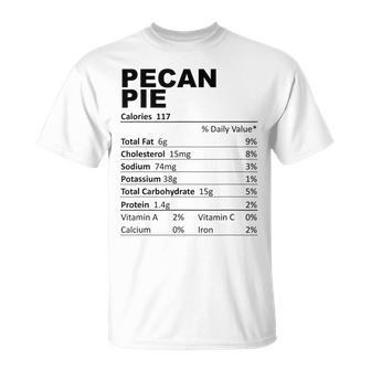 Pecan Pie Nutritional Facts Dessert Food Lovers T-Shirt | Mazezy
