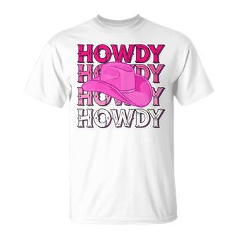 Pink Howdy Cowgirl Western Country Rodeo Awesome Cute Gift For Womens Unisex T-Shirt | Mazezy