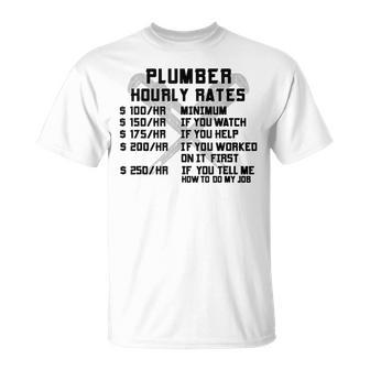 Plumber Hourly Rate Funny Plumbing Worker Labor Men Gifts Unisex T-Shirt | Mazezy