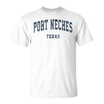 Port Neches Texas Tx Vintage Varsity Sports Navy T-Shirt | Mazezy