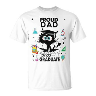 Proud Dad Of A Class Of 2023 Graduate Cool Funny Black Cat Unisex T-Shirt